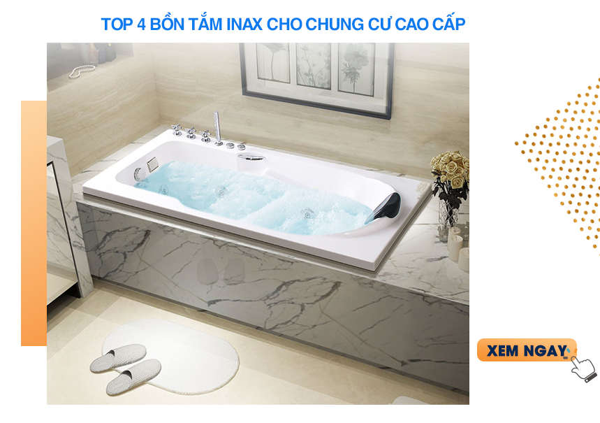 Top 4 bồn tắm Inax cho chung cư cao cấp