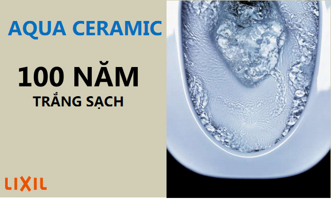  5+ ưu điểm của công nghệ Aqua Ceramic trong bồn cầu INAX