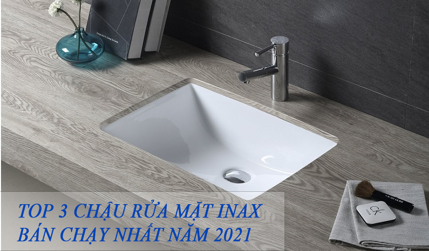 Top 3 chậu rửa mặt Inax bán chạy nhất năm 2021